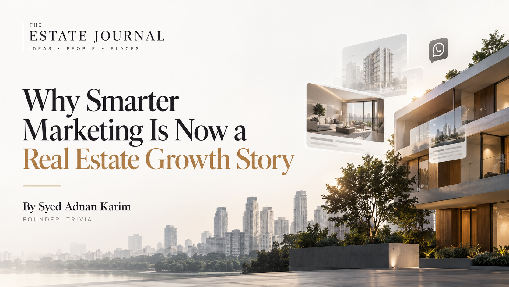 Why Smarter Marketing Is Now a Real Estate Growth Story